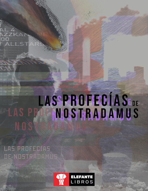 Las profecías de Nostradamus, Michel de Nostredame