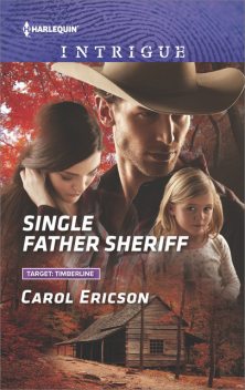 Single Father Sheriff, Carol Ericson