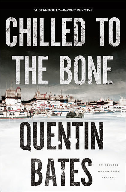 Chilled to the Bone, Quentin Bates