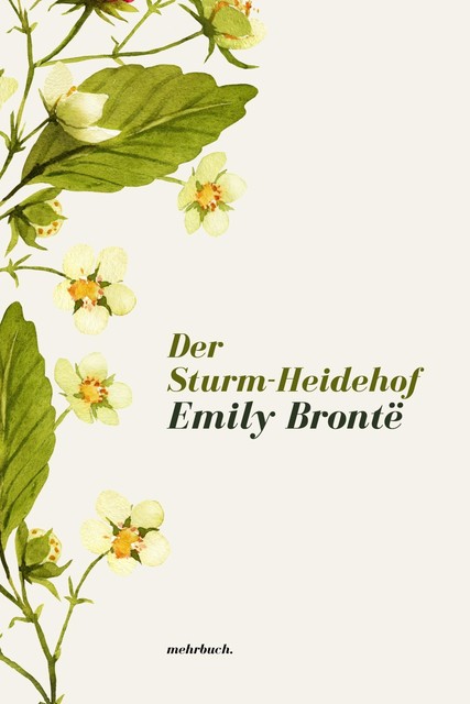Der Sturm-Heidehof, Emily Bronte