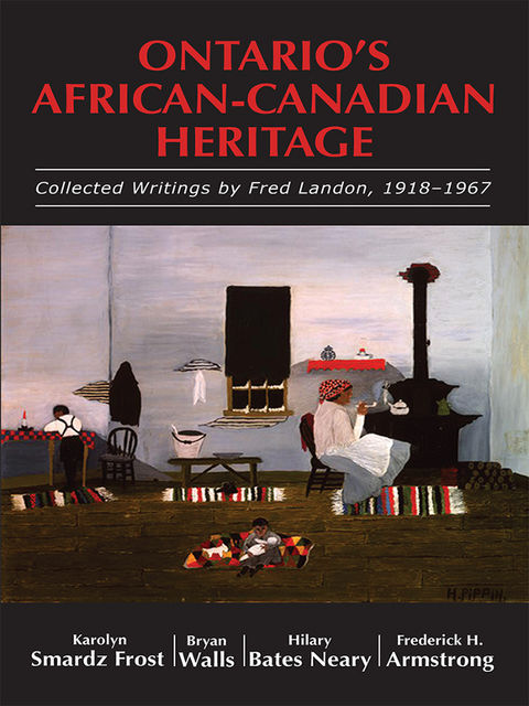 Ontario's African-Canadian Heritage, Bryan, Karolyn, Smardz Frost, Walls