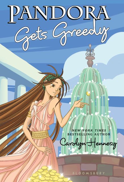 Pandora Gets Greedy, Carolyn Hennesy