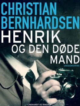 Henrik og den døde mand, Christian Bernhardsen