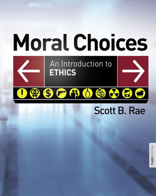 Moral Choices, Scott Rae