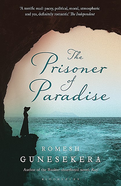 The Prisoner of Paradise, Romesh Gunesekera