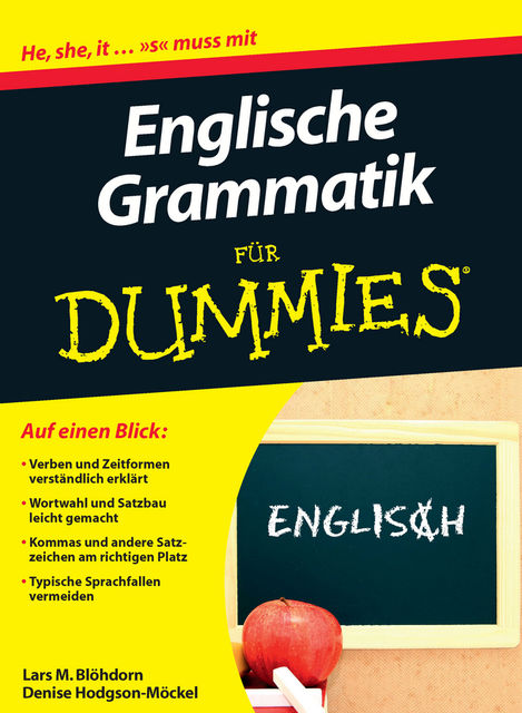 Englische Grammatik für Dummies, Denise Hodgson-Möckel, Lars M. Blöhdorn