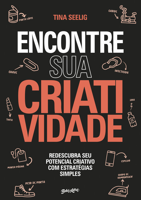 Encontre sua Criatividade, Tina Seelig