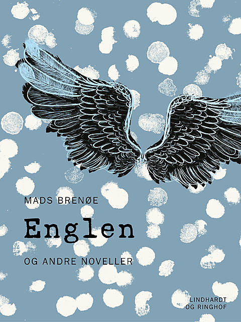 Englen – og andre noveller, Mads Brenøe