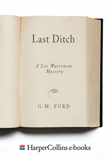 Last Ditch, G.M. Ford