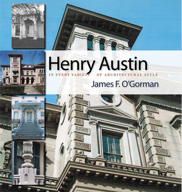 Henry Austin, James F.O’Gorman