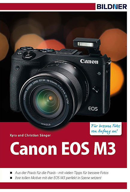 Canon EOS M3, Christian Sänger, Kyra Sänger