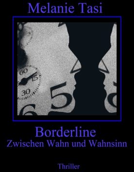 Borderline, Melanie Tasi