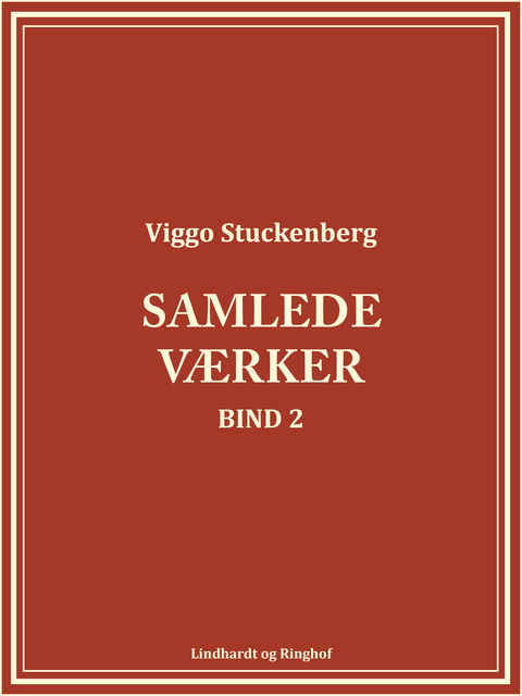 Samlede værker (bind 2), Viggo Stuckenberg
