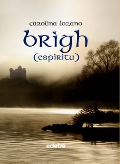 Brigh (Espíritu), Carolina Lozano