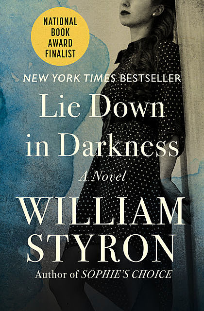 Lie Down in Darkness, William Styron