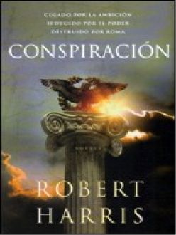 Conspiración, Robert Harris