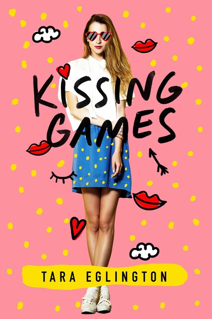 Kissing Games, Tara Eglington