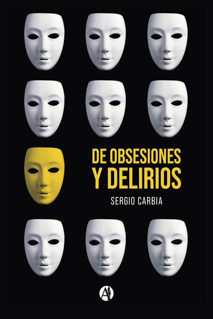 De obsesiones y delirios, Sergio Carbia