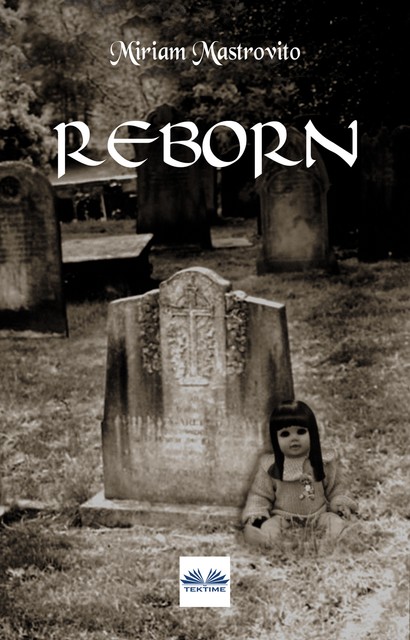 Reborn, Miriam Mastrovito