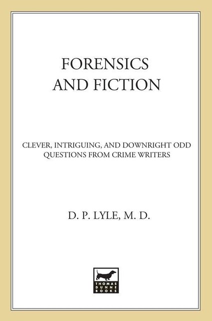 Forensics and Fiction, D.P. Lyle