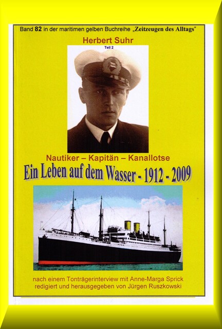 Herbert Suhr – Kapitän in den 1950ern – Teil 2, Jürgen Ruszkowski