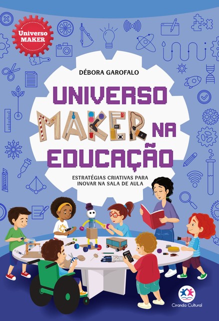 Universo maker na educação, Débora Garofalo