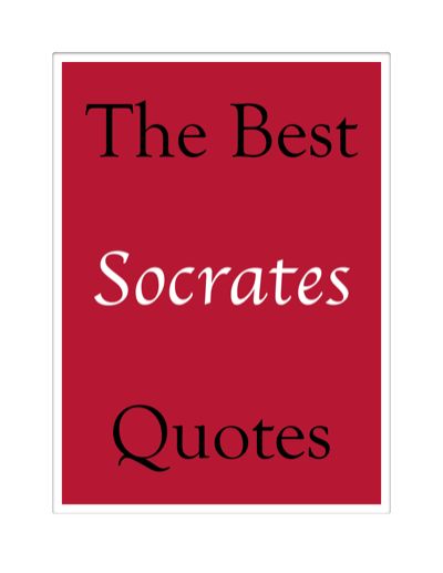 The Best Socrates Quotes, James Alexander