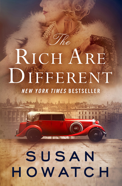 The Rich Are Different, Susan Howatch