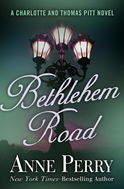 Bethlehem Road, Anne Perry