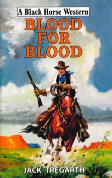Blood For Blood, Jack Tregarth