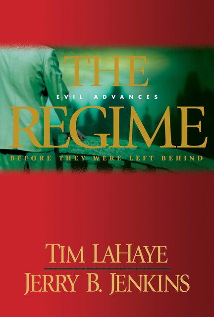The Regime, Tim LaHaye, Jerry B. Jenkins