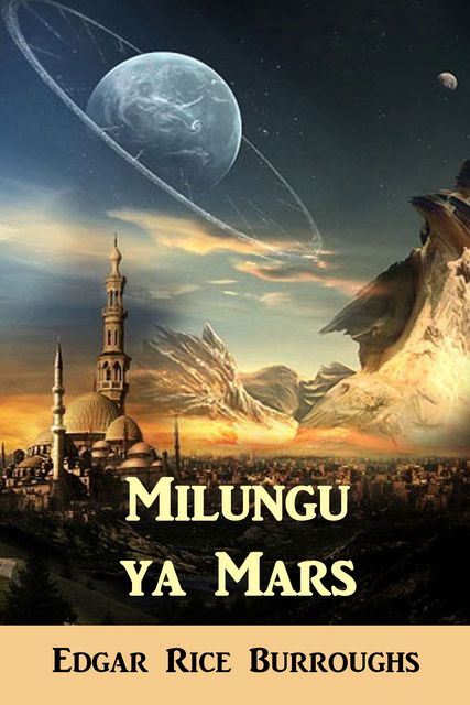 Milungu ya Mars, Edgar Rice Burroughs