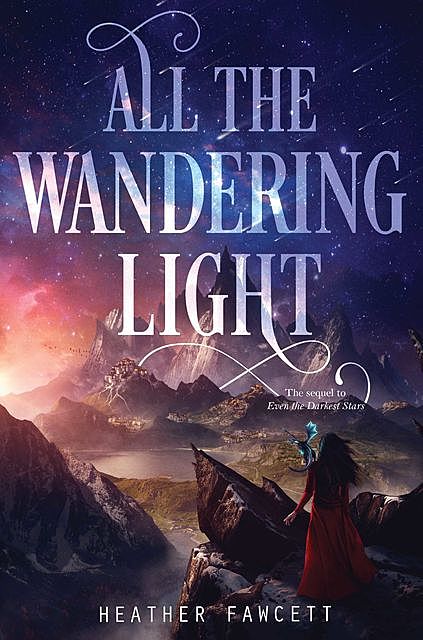 All the Wandering Light, Heather Fawcett