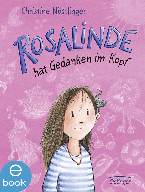 Rosalinde hat Gedanken im Kopf, Christine Nöstlinger