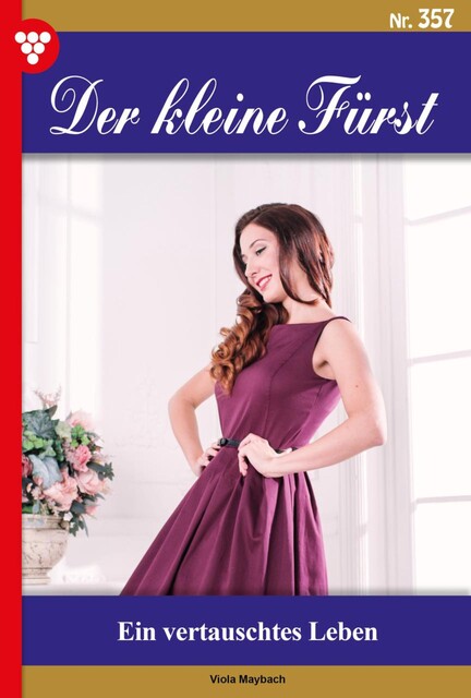 Der kleine Fürst Classic 53 – Adelsroman, Viola Maybach