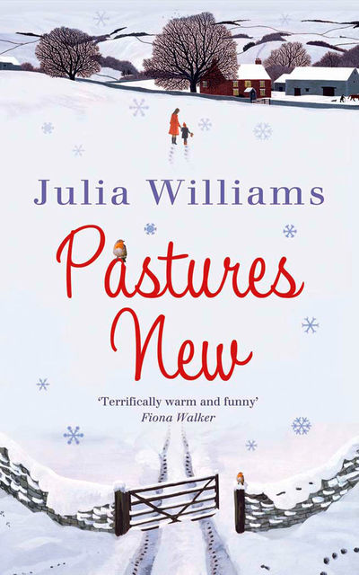 Pastures New, Julia Williams