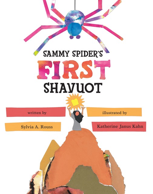 Sammy Spider's First Shavuot, Sylvia A. Rouss