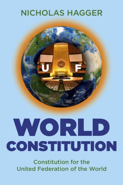 World Constitution, Nicholas Hagger