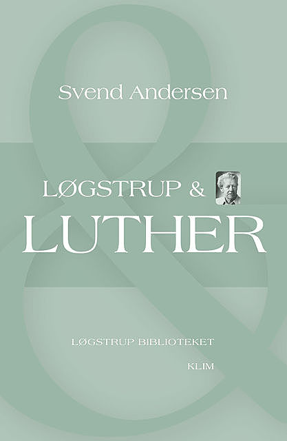 Løgstrup & Luther, Svend Andersen