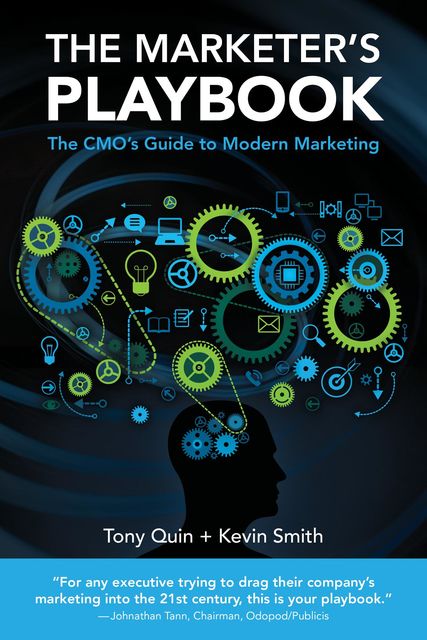 The Marketer's Playbook, Kevin Smith, Tony Quin