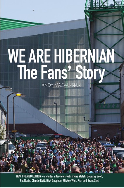 We are Hibernian, Andy MacVannan
