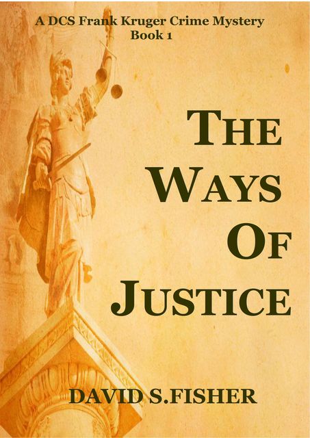 The Ways of Justice, David Fisher