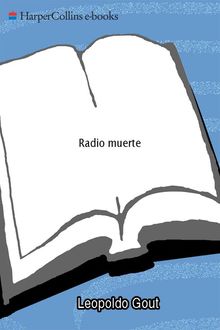 Radio muerte, Leopoldo Gout