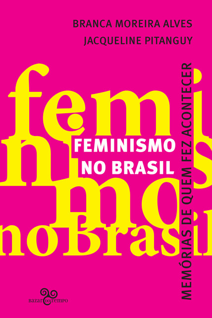 Feminismo no Brasil, Branca Moreira Alves, Jacqueline Pitanguy
