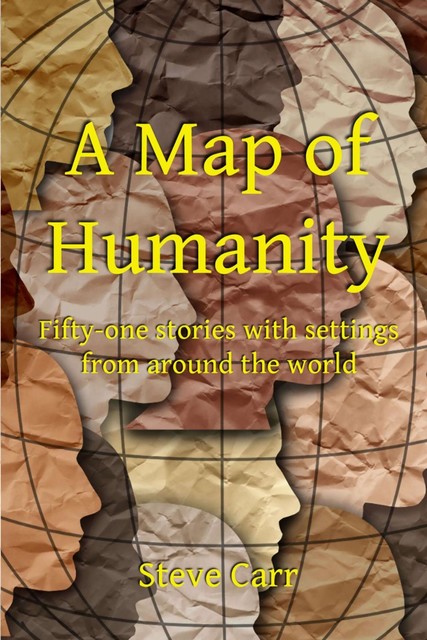 A Map of Humanity, Steve Carr