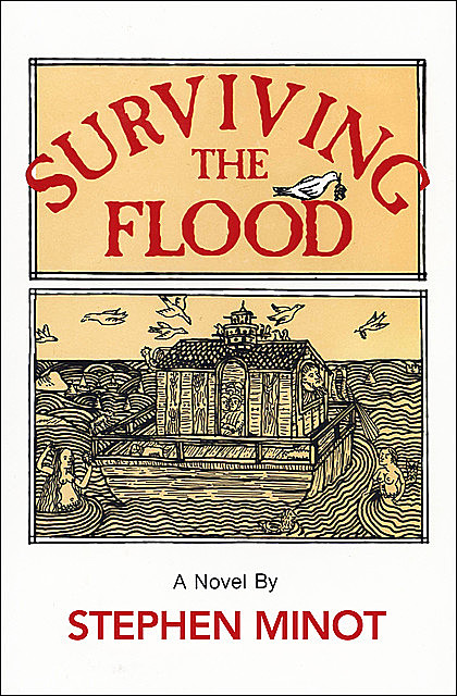 Surviving the Flood, Stephen Minot