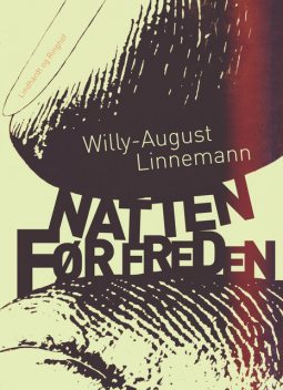 Natten før freden, Willy-August Linnemann