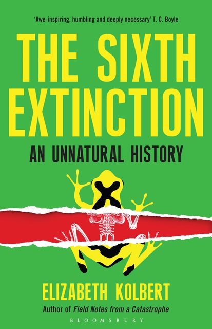 The Sixth Extinction: An Unnatural History, Elizabeth Kolbert
