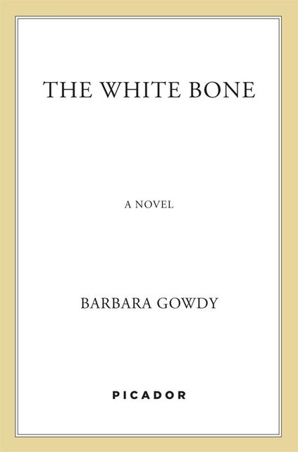 The White Bone, Barbara Gowdy