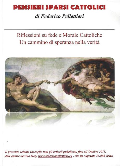 Pensieri sparsi cattolici, Federico Pellettieri